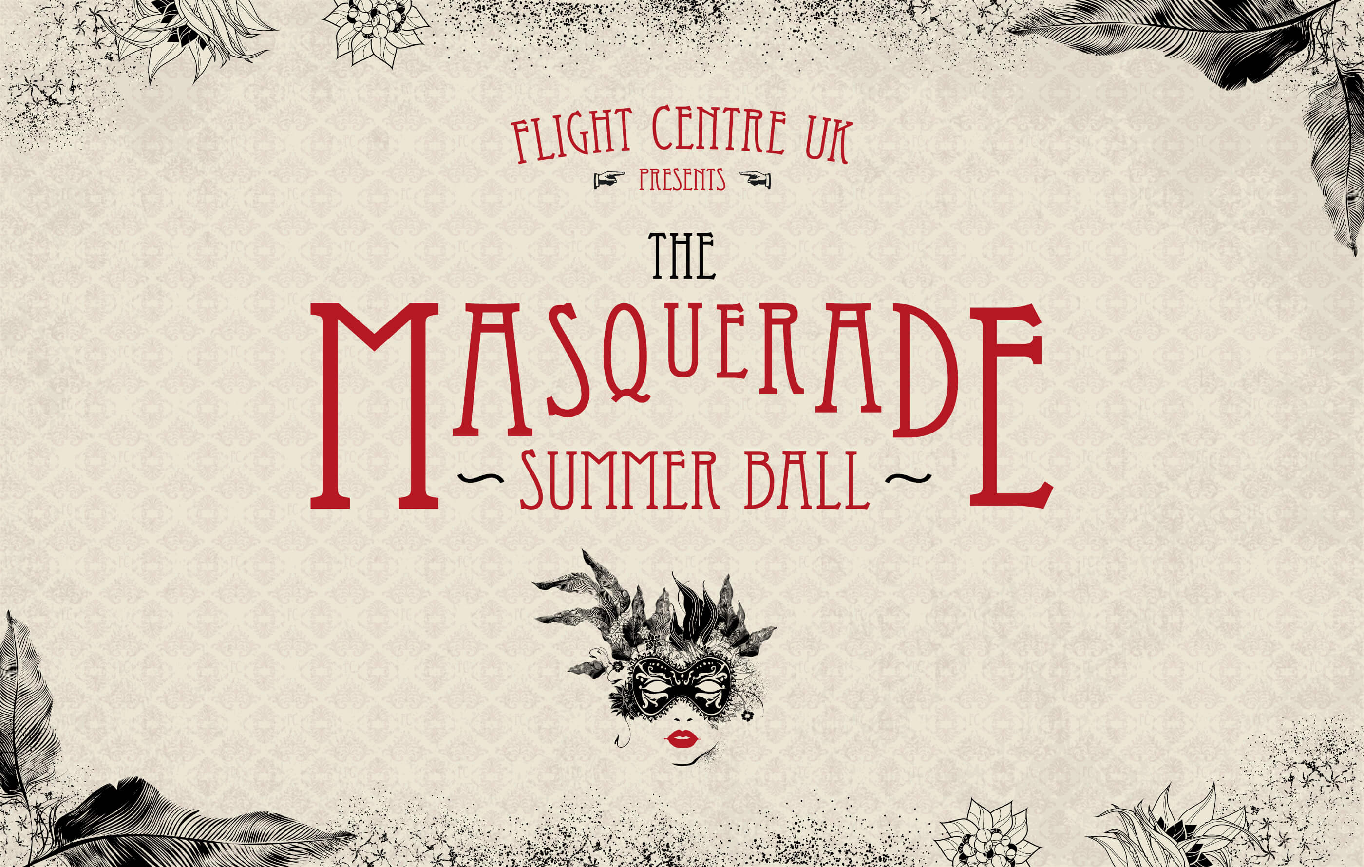 Masquerade Summer Ball logo written in a deep red, art deco font on a beige patterned background with an illustrated black foliage border